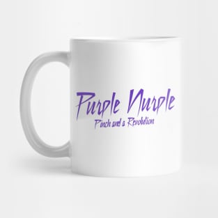 Purple Nurple (Pinch and a Revolution) Mug